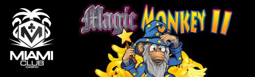 Miami Club July offer on Magic Monkey II Click to play